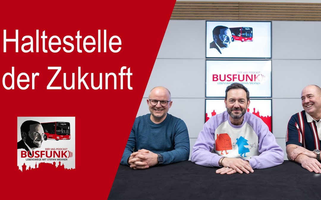 Im Podcast mit Stefan Meixner: Fahrgastinformation – Frust oder Lust?