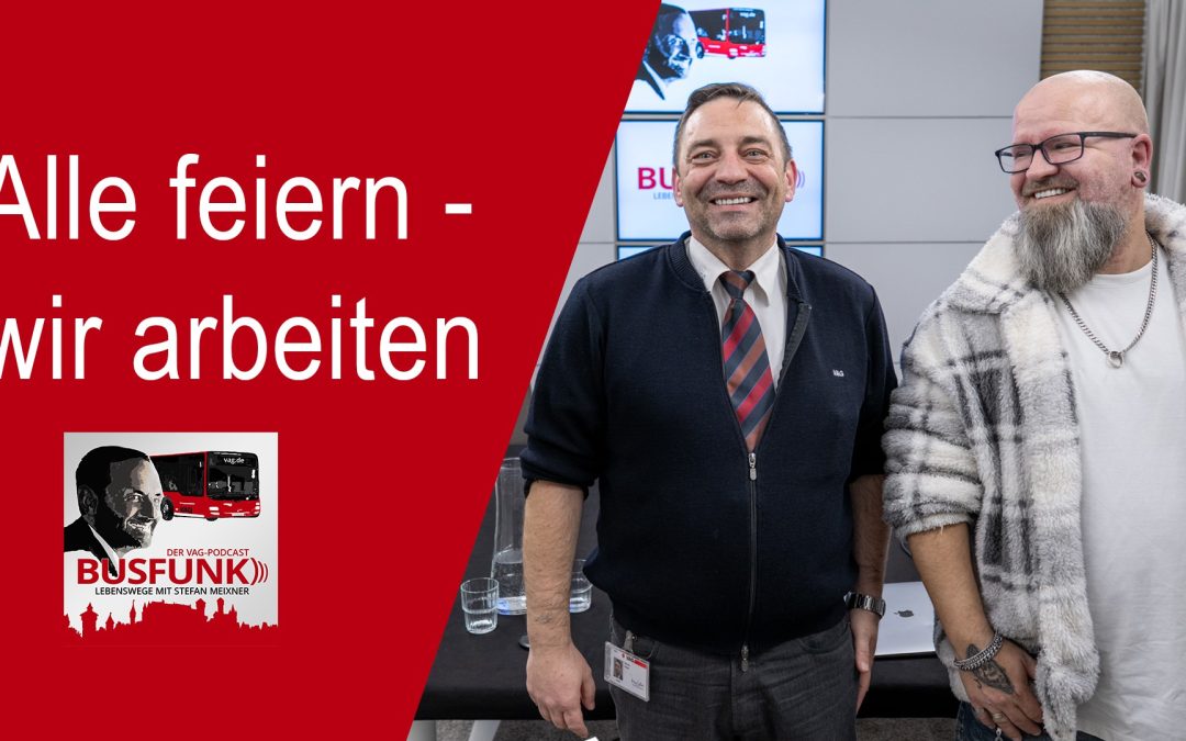 Im Podcast mit Stefan Meixner: Weihnachten & Silvester in Bus und Leitstelle
